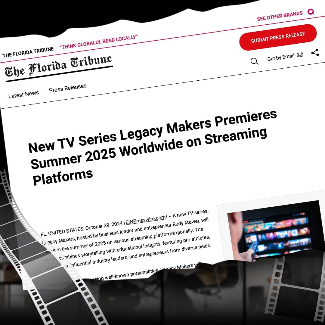 These images capture the widespread media recognition and the core mission of Legacy Makers TV, an upcoming series set to redefine how entrepreneurial success is shared on a global stage.